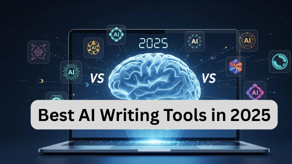 Best AI Writing Tools in 2025