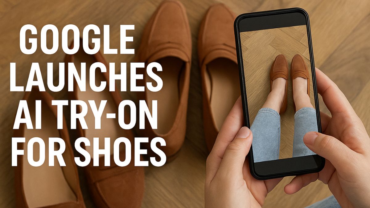 Google AI Shopping 2025, virtual shoe try on Google, AI shopping update, Google Labs AI tools, AI try-on shoes, Google AR shopping, AI Tool Clouds tech news