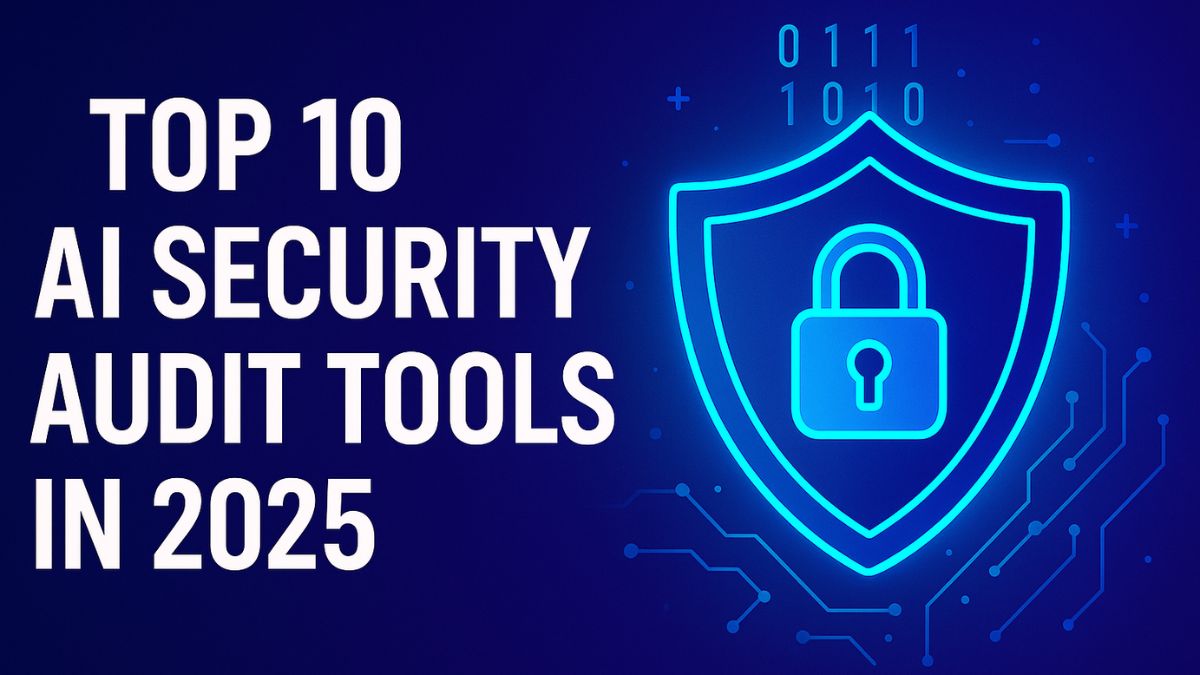 AI Security Audit Tools 2025